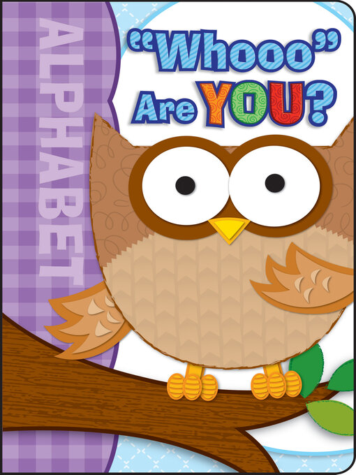 Brighter Child创作的Whooo Are You?, Grades Infant - Preschool作品的详细信息 - 可供借阅